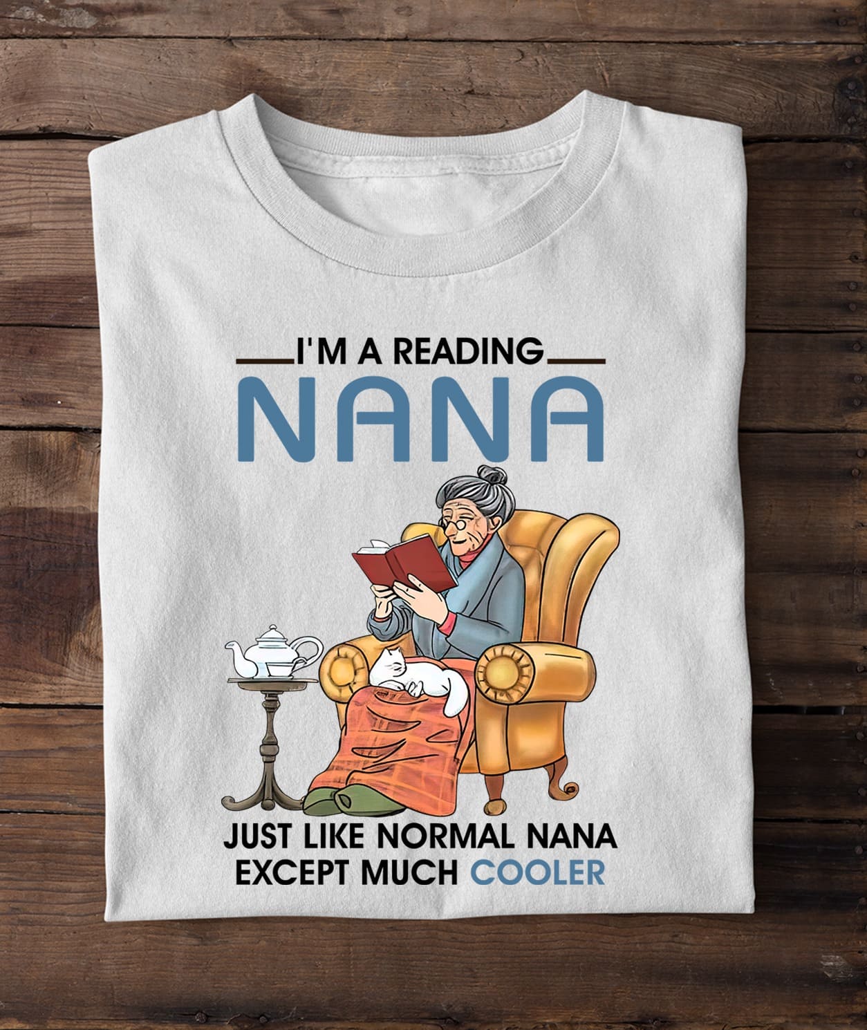 Grandma Read Book - I'm a reading nana just like normal nana except much cooler