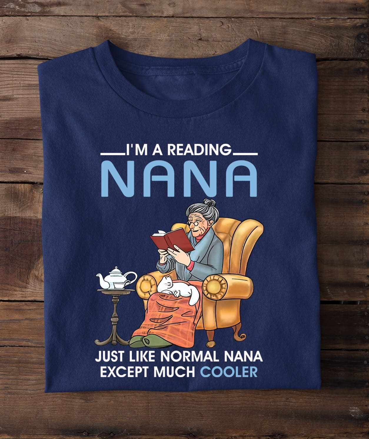 Grandma Read Book - I'm a reading nana just like normal nana except much cooler