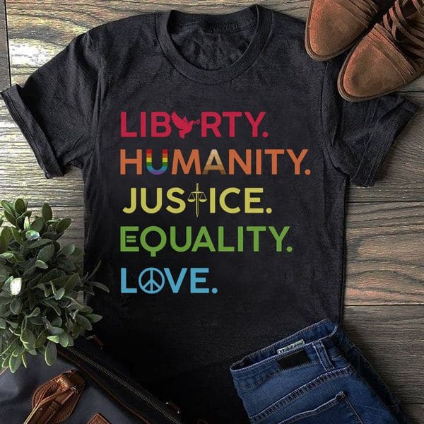 Liberty human justice equality love