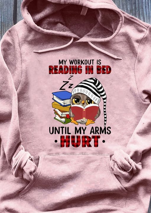 Owl Read Book - My workout is reading in bed until my arms hurt