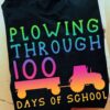 Plowing through 100 days of school - Tractor Graphic T-shirt Back To School