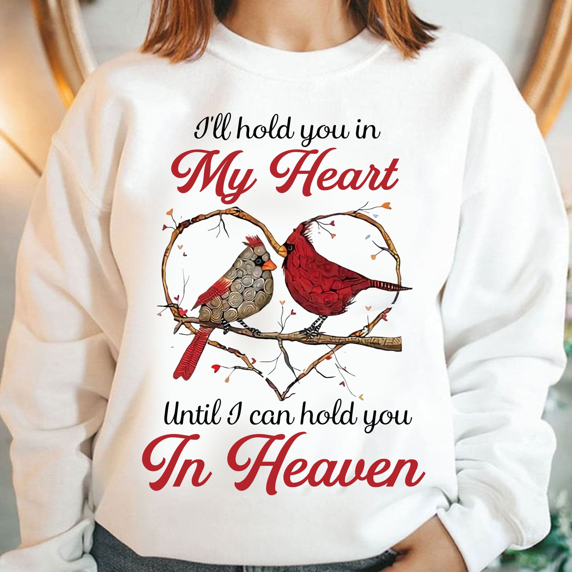 Couple Cardinal Bird - I'll hold you in my heart until i can hold you in heaven