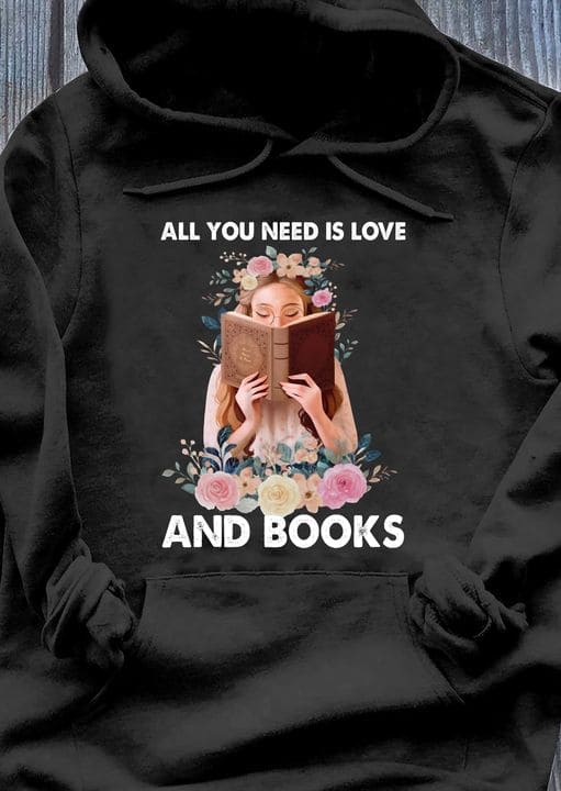 All you need is love and books - Gift for book girl, girl reading book