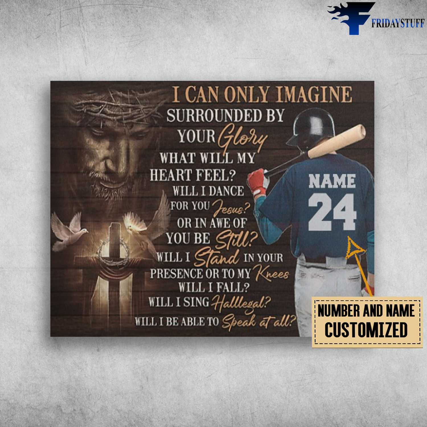 Baseball Poster, Baseball Man, Jesus Cross, I Can Only Imagine, Surrounded By Your Glory, What Will My Heart Feel, Will I Dance For You Jesus