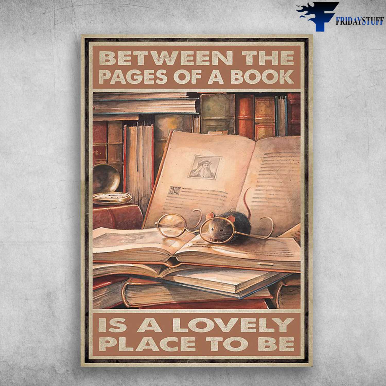 Book Lover, Mouse And Book, Between The Pages Of A Books, Is A Lovely Place To Be