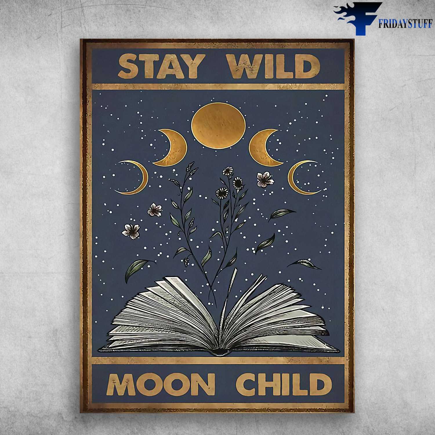 Book Lover, Reader Decor, Sty Wild, Moon Child
