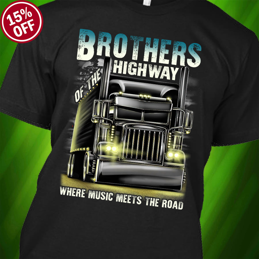 Brother of the highway where music meets the road - Giant black truck, gift for trucker
