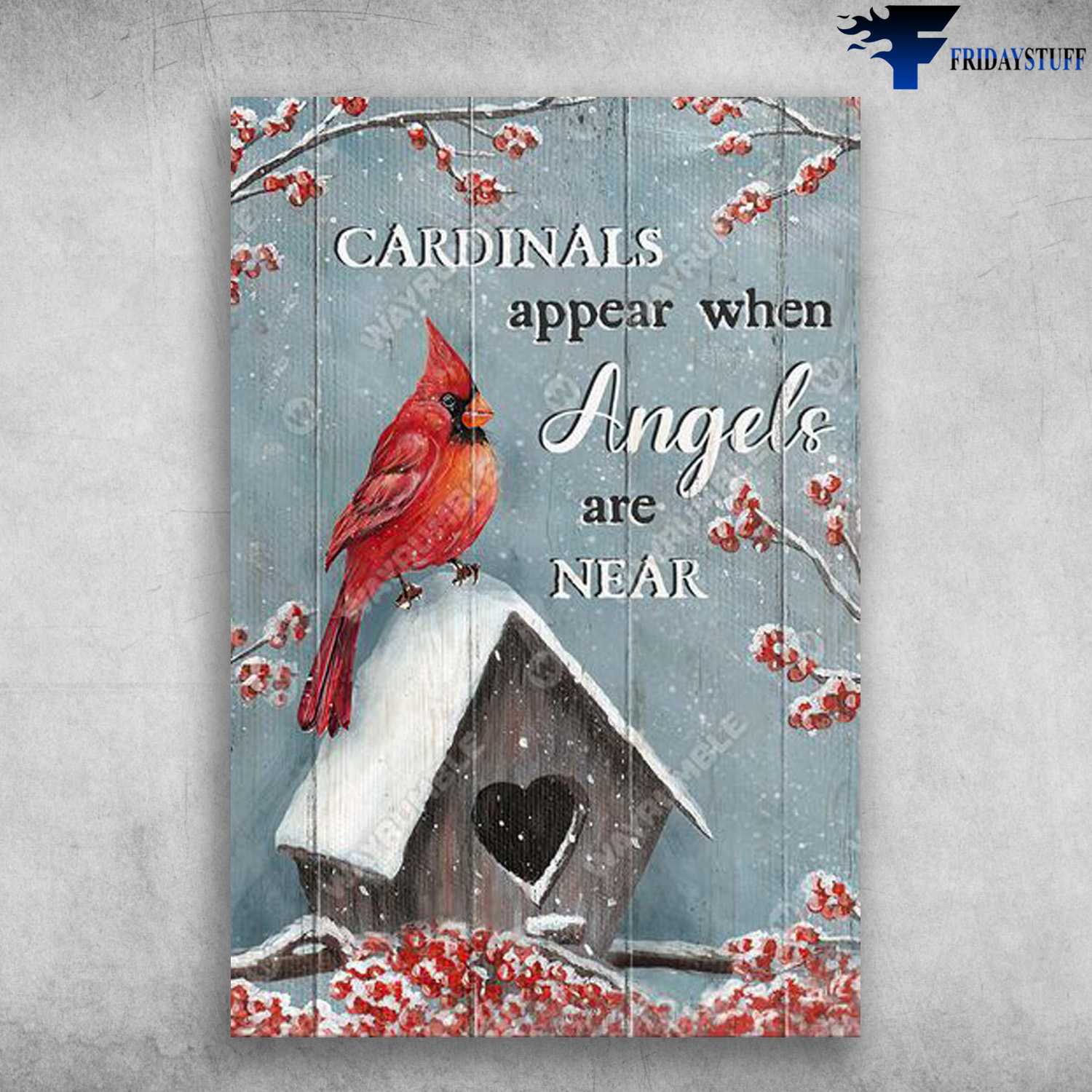Cardinal Bird, Winter Poster, Cardinals Appear When Angels Are Near