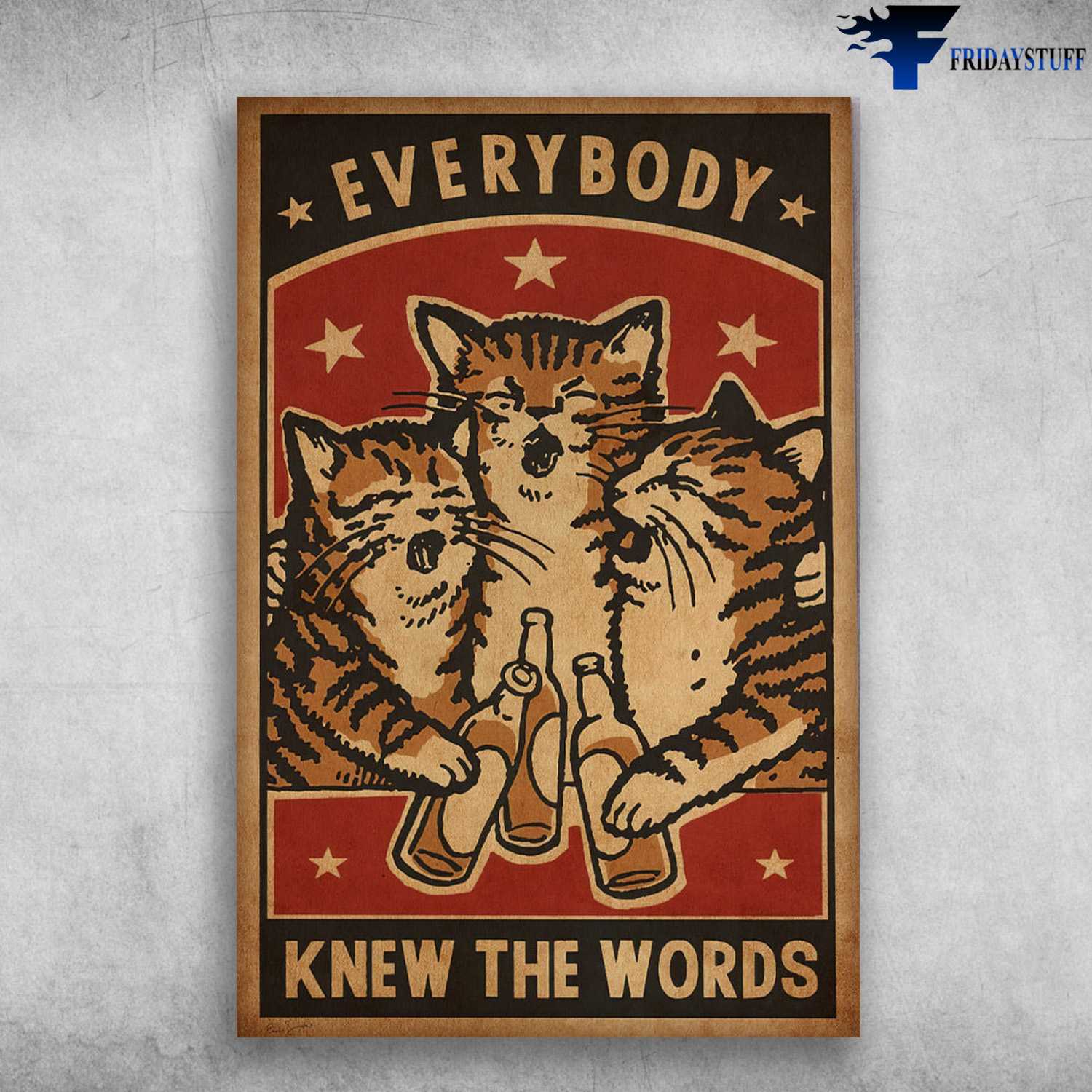 Cat Lover, Cat Drinking, Beer Poster, Everybody Knew The Words