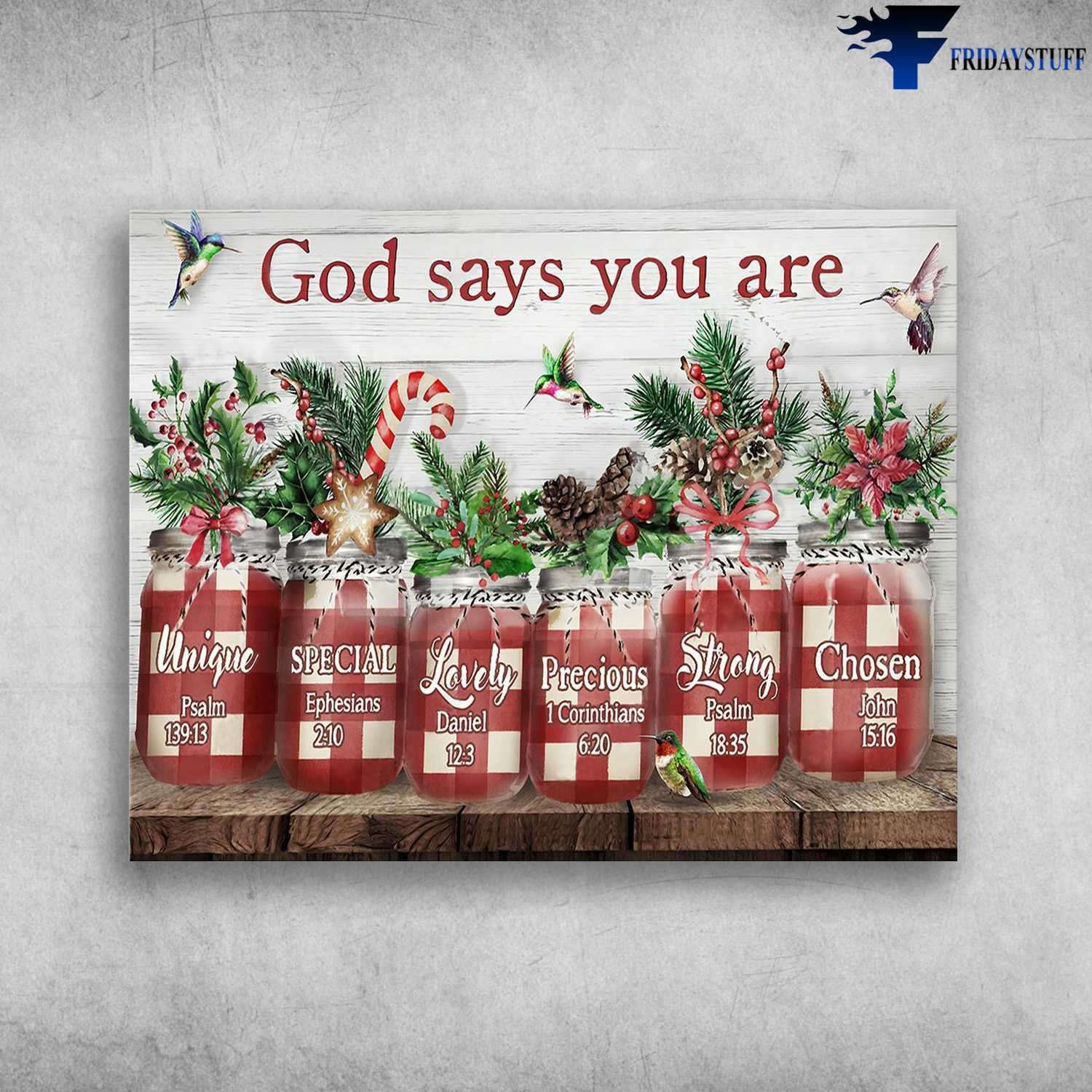 Christmas Poster, Hummingbird, God Says You Are, Unique, Special, Lovely, Precious, Strong, Chosen