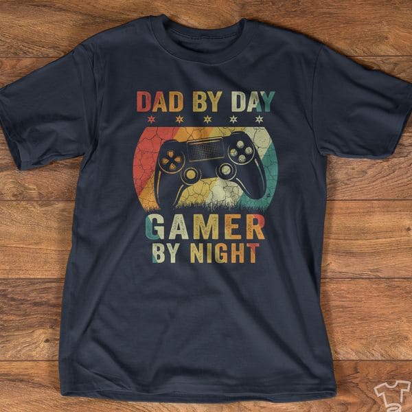 Dad by day, gamer by night - Gaming dad, gift for gamer