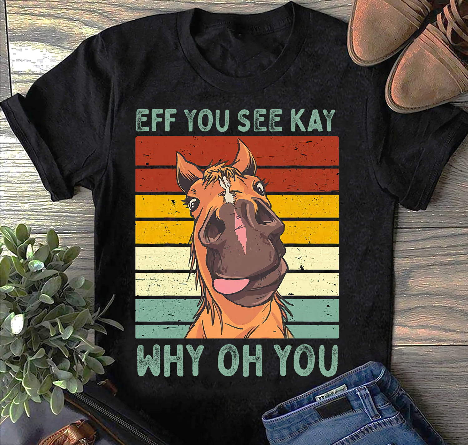 Eff you see kay, why oh you - Funny horse T-shirt, horse lover gift