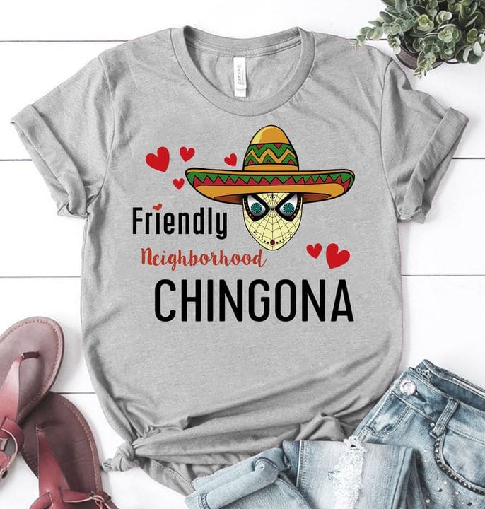 Friendly neighborhood chingona - Mexican Spiderman, Gift for Mexican