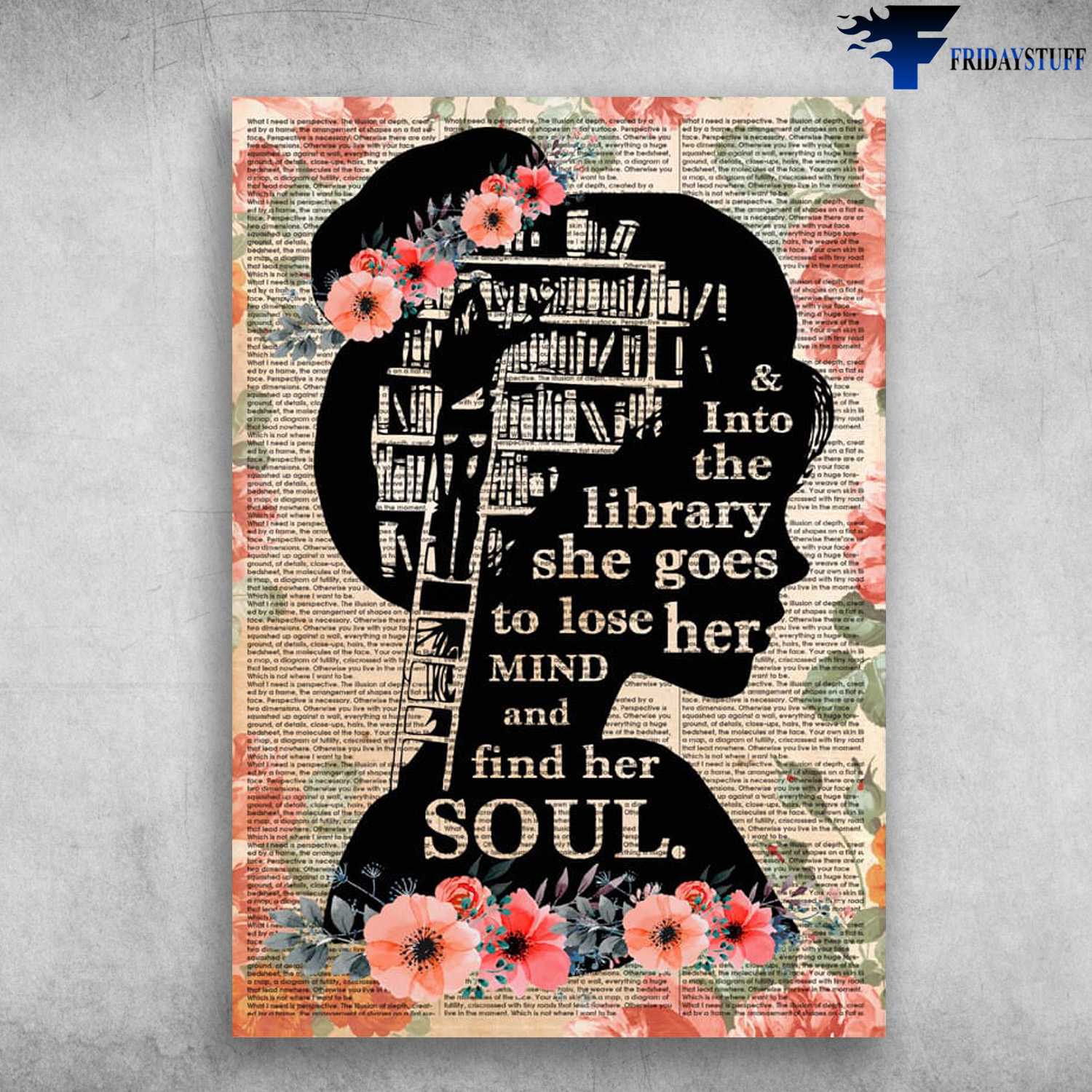 Girl In Library, Book Lover, And Into The Library, She Goes To Lose Her Mind, And Find Her Soul