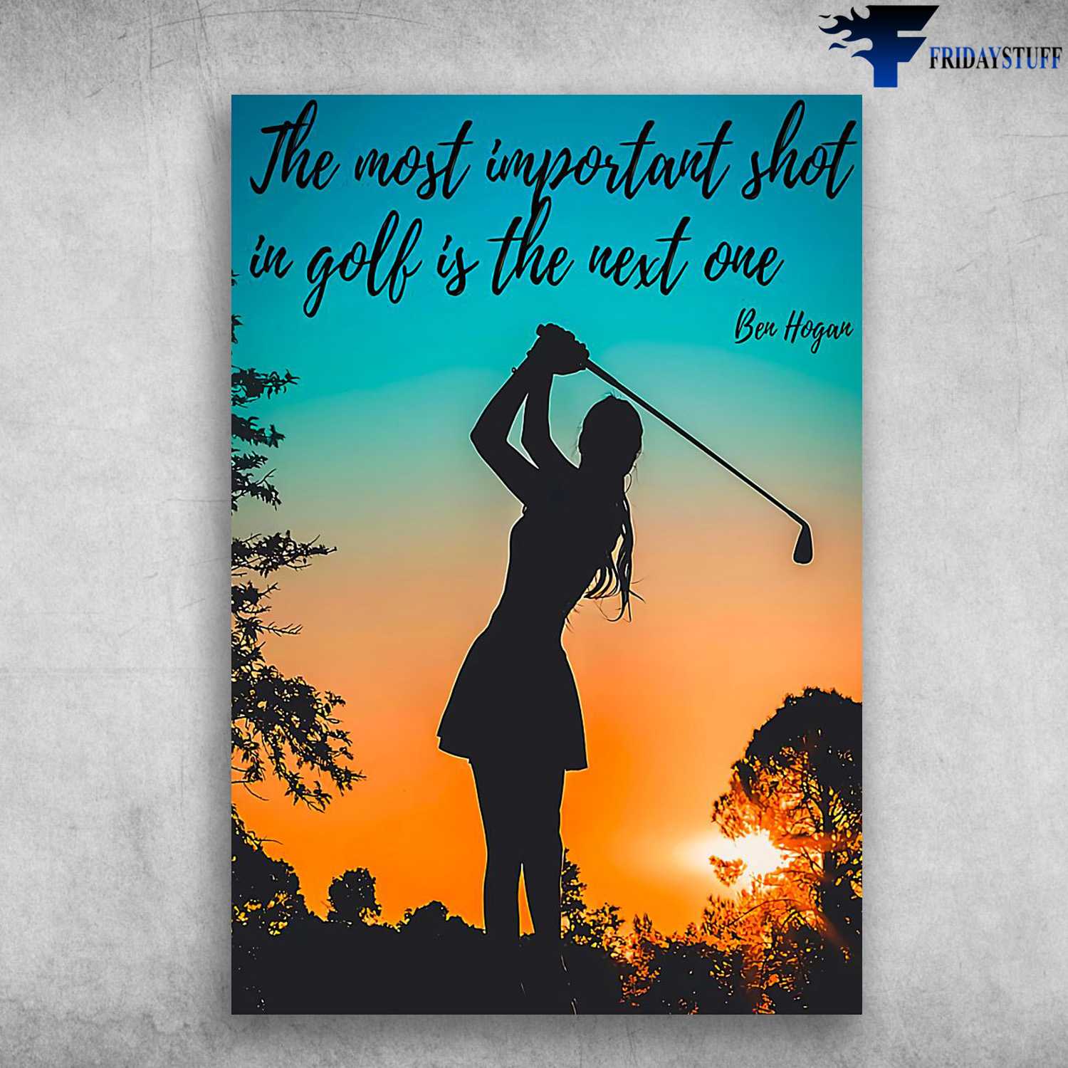 Golf Girl, Golf Lover, The Most Important Shot, Is Golf Is The Next One