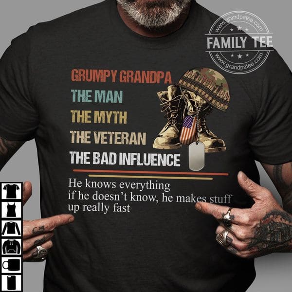 Grumpy grandpa, the man, the myth, the veteran the influence - Veteran grandpa