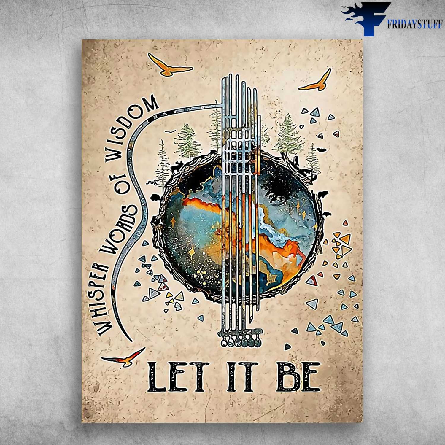 Guitar Lover, Guitar Poster, Whisper Words Of Wisdom, Let It Be