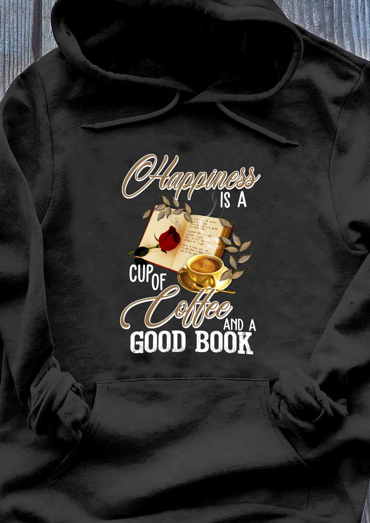 Happiness is a cup of coffee and a good book - Book and coffee, gift for book reader