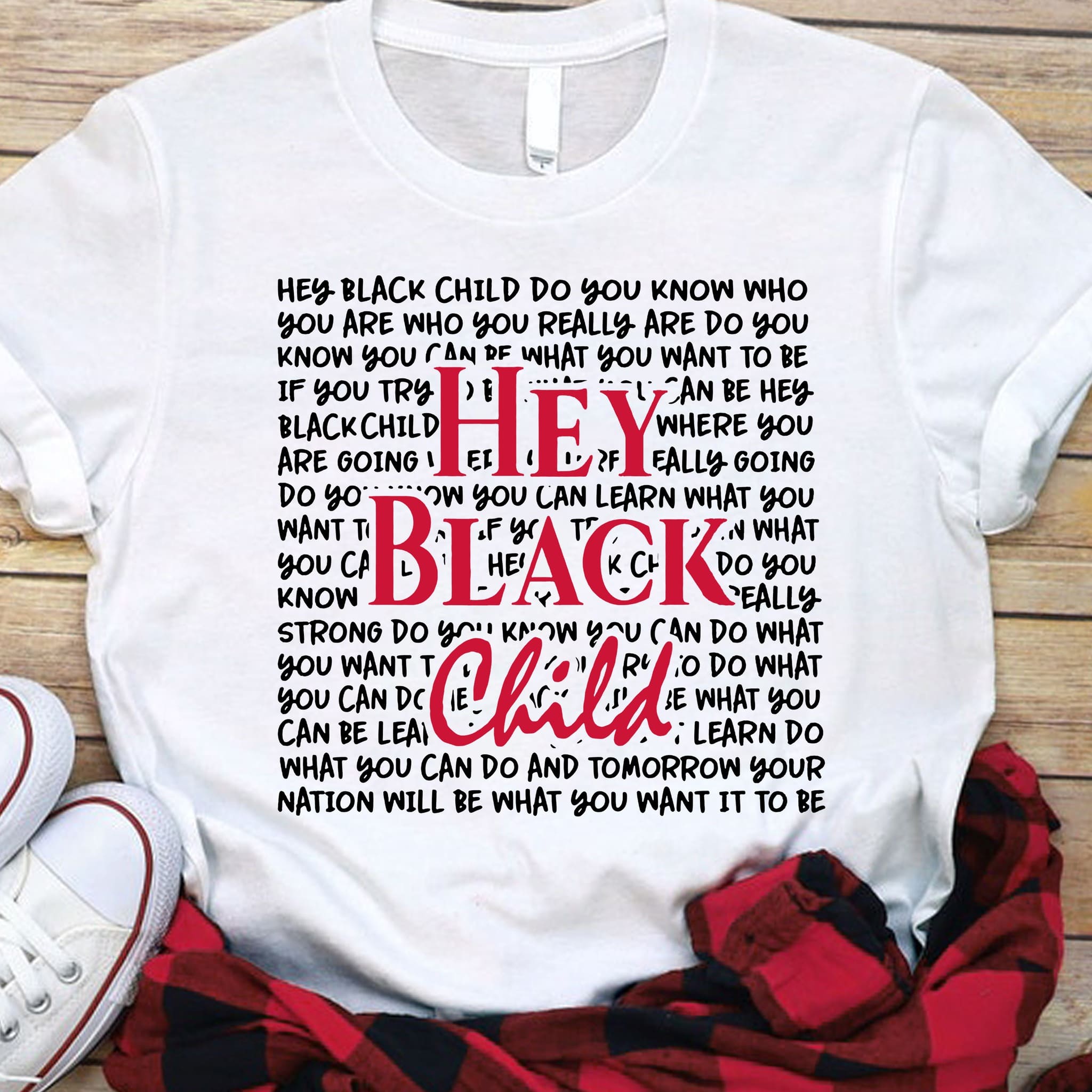 Hey black child - No room for racism, black community T-shirt