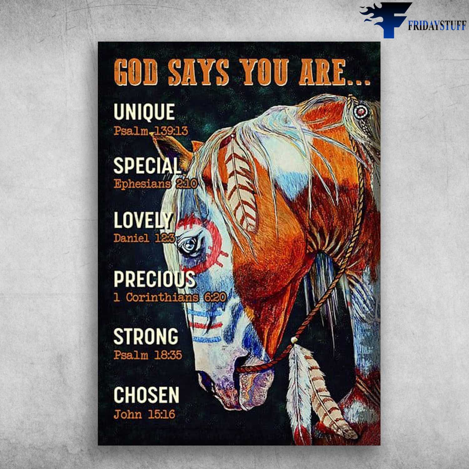 Horse Poster, God Says You Are, Unique, Special, Lovely, Precious, Strong, Chosen