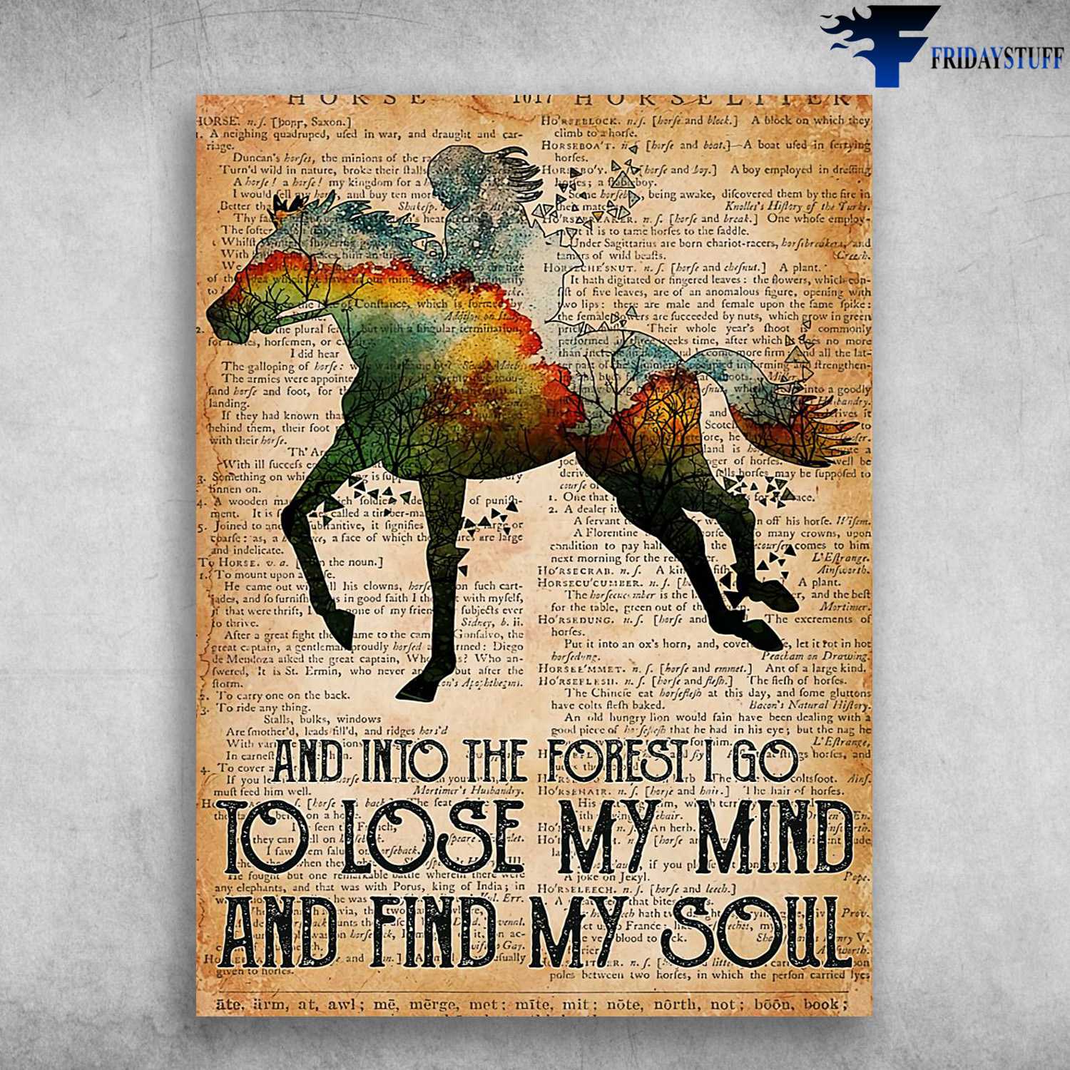 Horse Riding, Horse Lover, And Into The Forest, I Go To Lose My Mind, And Find My Soul