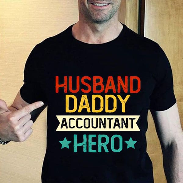 Husband daddy accountant hero - Father the accountant, gift for father's day