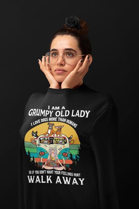 I am a grumpy old lady I love dogs more than humans - Hippie lifestyle, gift for dog lover
