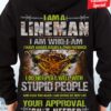 I am a lineman I am who I am I have anger issues and thin patience - Gift for the lineman