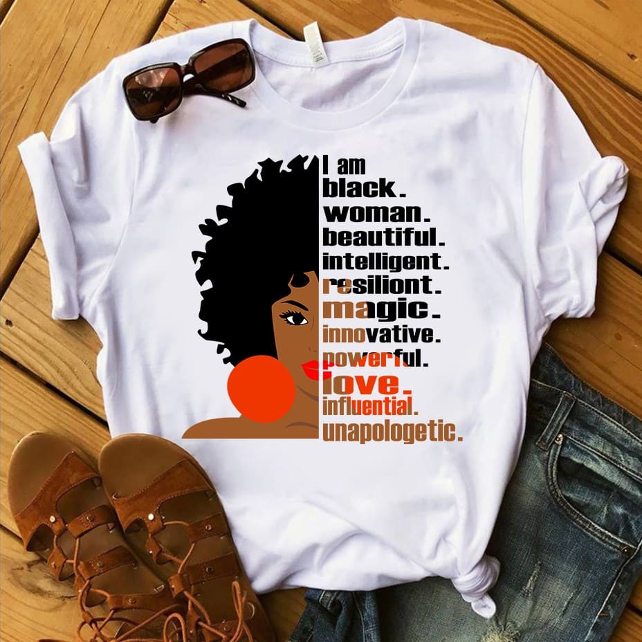 I am black woman, beautiful intelligent, resilient magic - Indigenous black woman