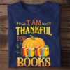 I am thankful for books - Books and pumpkin, gift for book reader