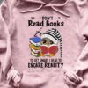 I don't read books to get smart I read to escape reality - Owl reads books, gift for book lover