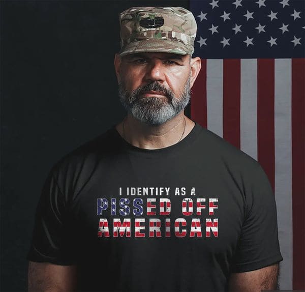 I identify as a pissed off American - Funny T-shirt for American, America flag