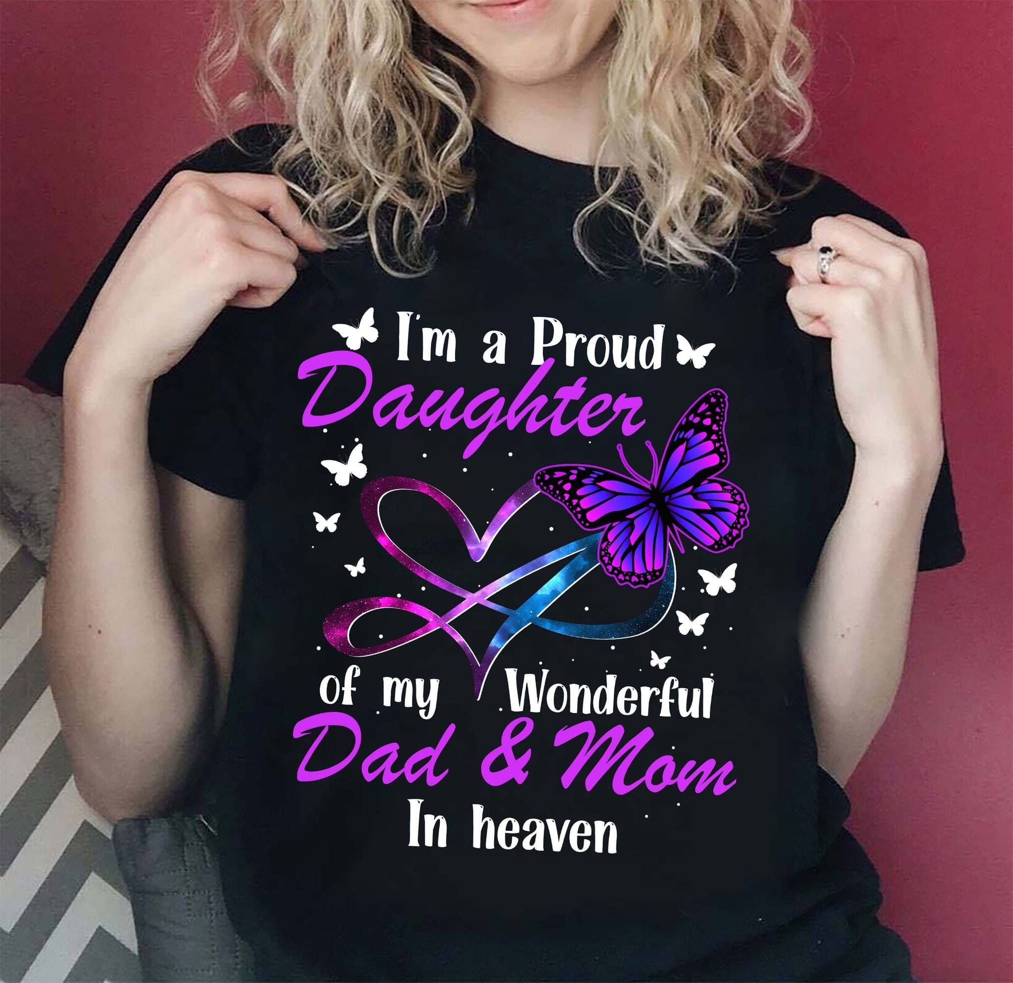I'm a proud daughter of my wonderful dad and mom in heaven - Gift for family, Parents in heaven