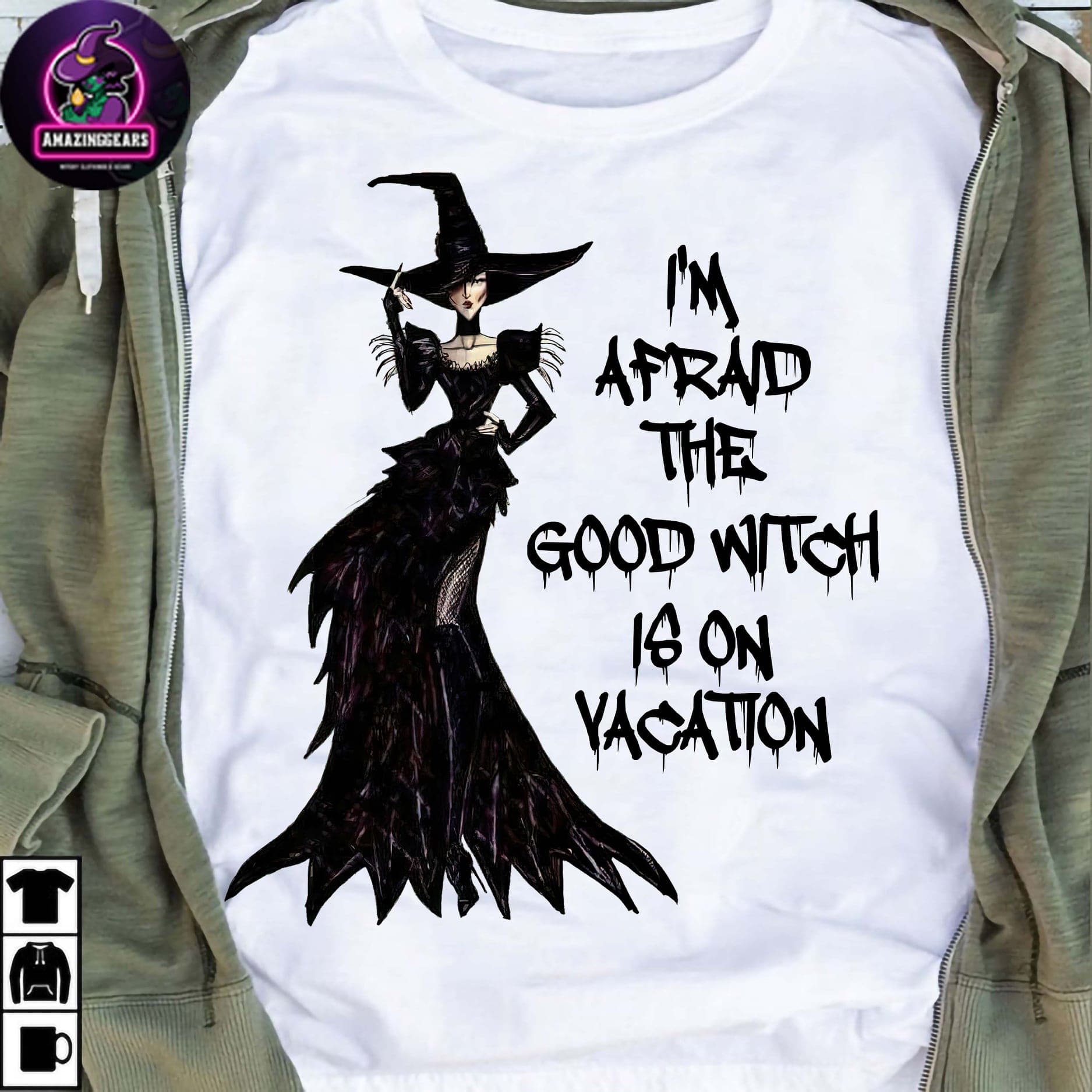 I'm afraid the good witch is on vacation - Halloween black witch, Gift for halloween day