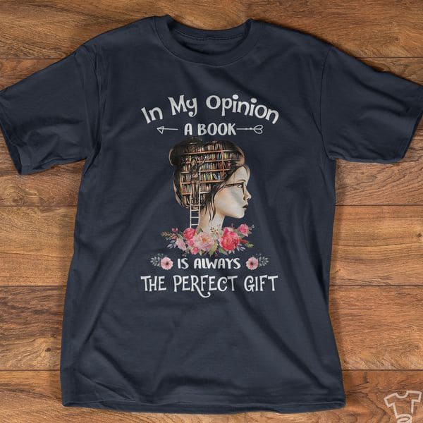 In my opinion, a book is always the perfect gift - Girl loves books, gift for bookaholic