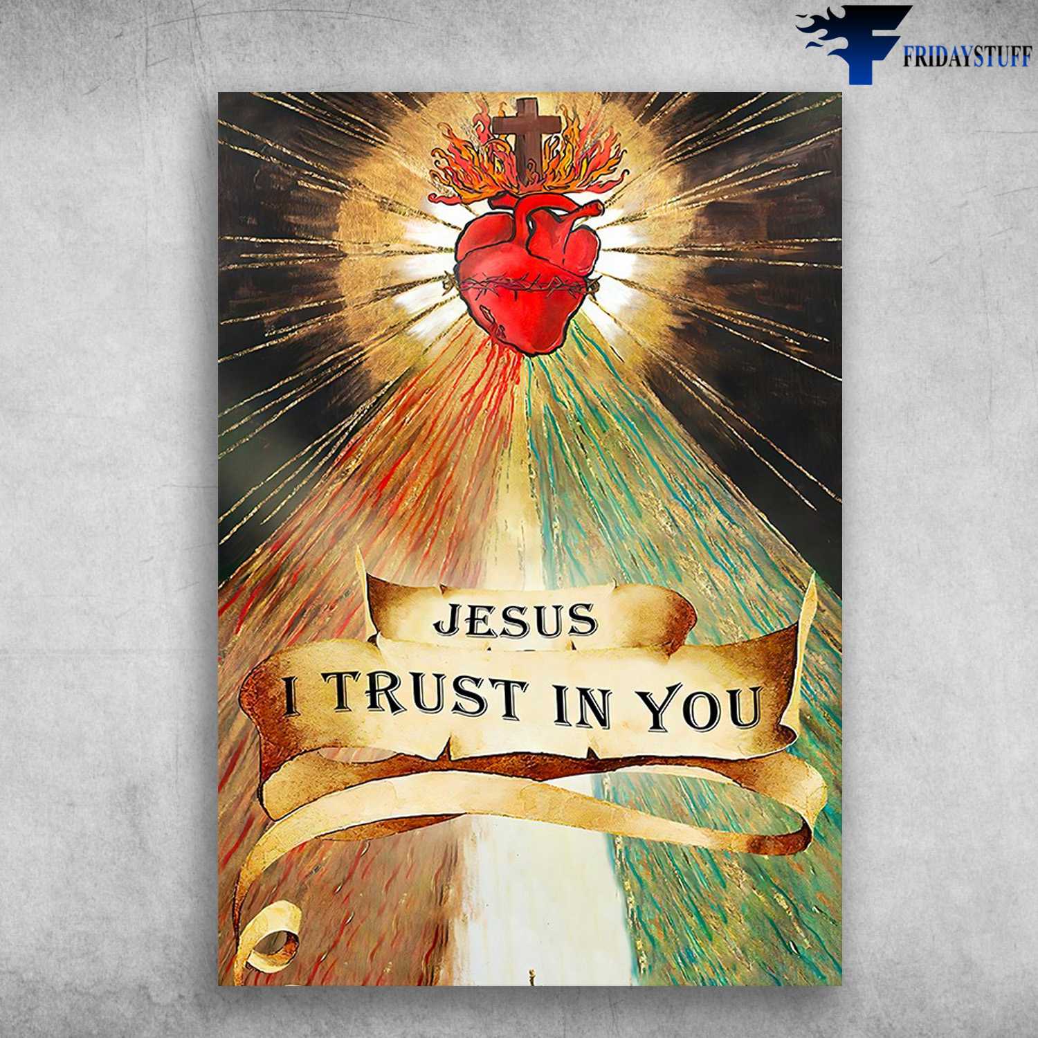 Jesus Poster, Jesus Heart, Jesus I Trust In You