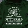 Kiss me I'm a Fitzgerald or Irish - St Patrick's day, gift for Irish