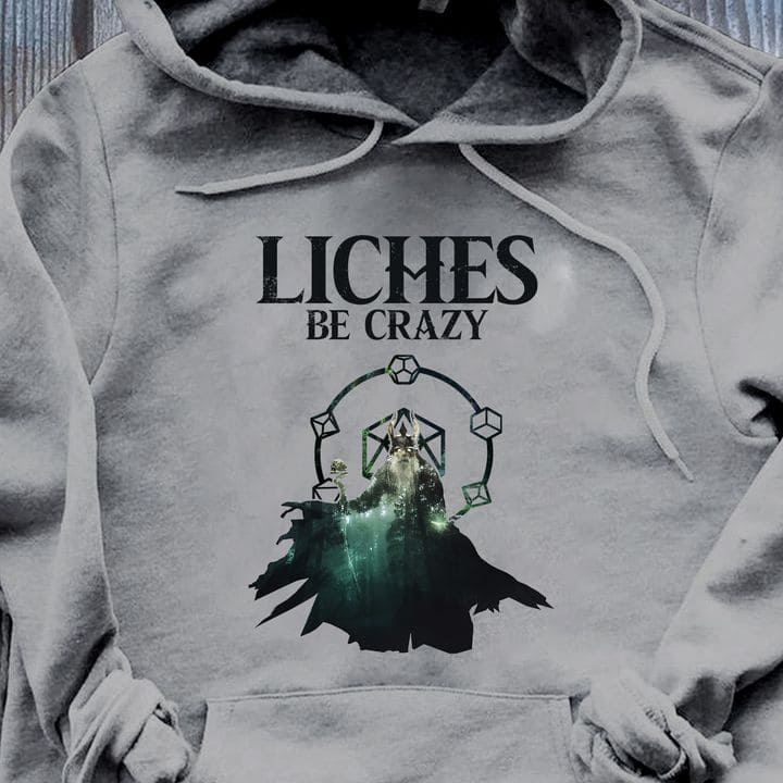 Liches be crazy - Dungeons and Dragons, gift for DnD player