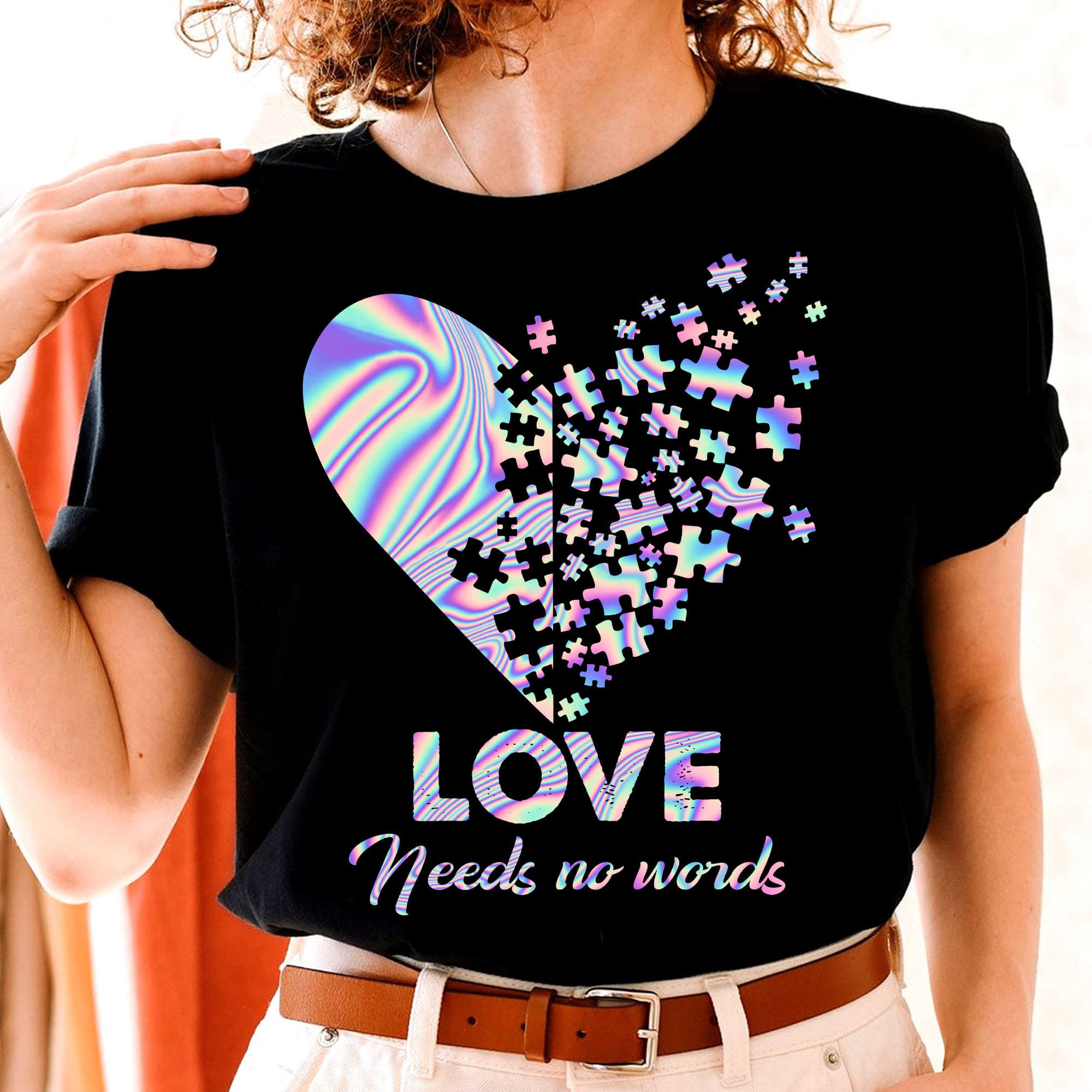 Love needs no words - Autism awareness, love accept understand