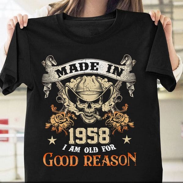 Made in 1958 - Old for good reason, Evil of the death, skull cap T-shirt