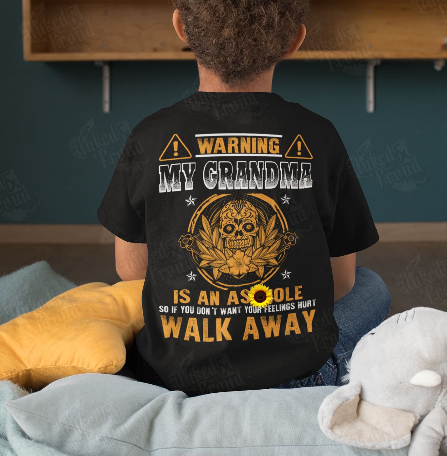 My grandma is an asshole so if you don't want your feelings hurts walk away - Gift for grandma, family T-shirt