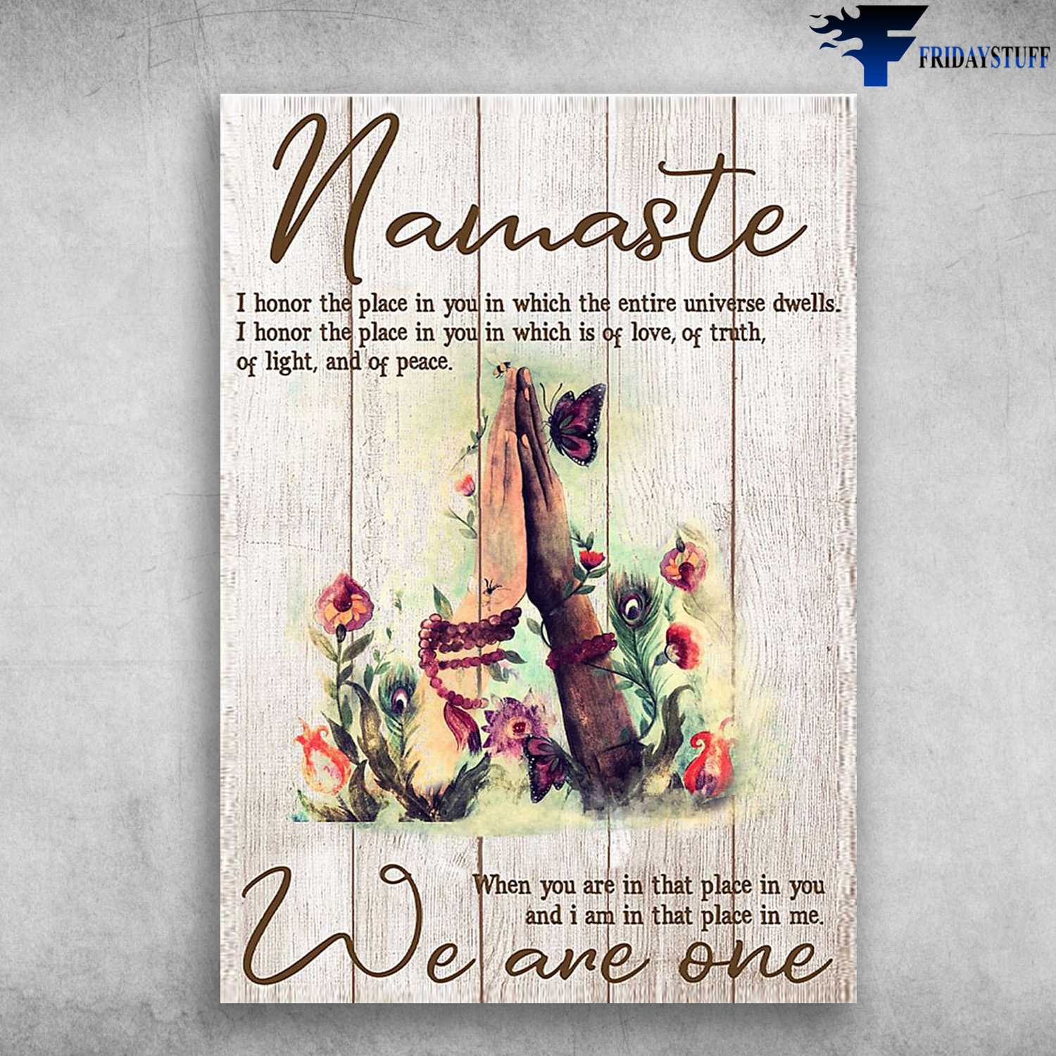 Namaste Poster, Hinduism Poster, I Honor The Place In You, In Which The Entire Universe Dwells, I Honor The Place In You, In Which Is Of Love