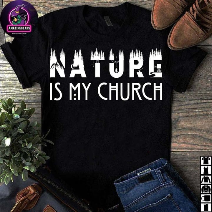 Nature is my church - Natural lifestyle, mother of nature