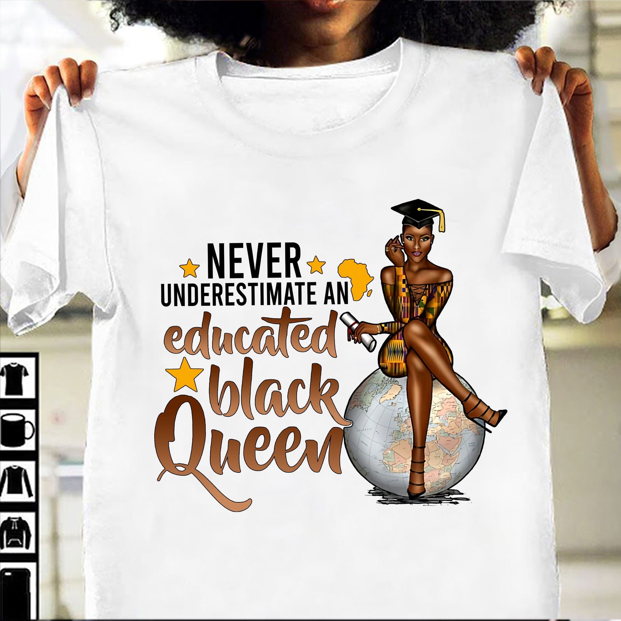 Never underestimate an educated black queen - Indigenous black woman