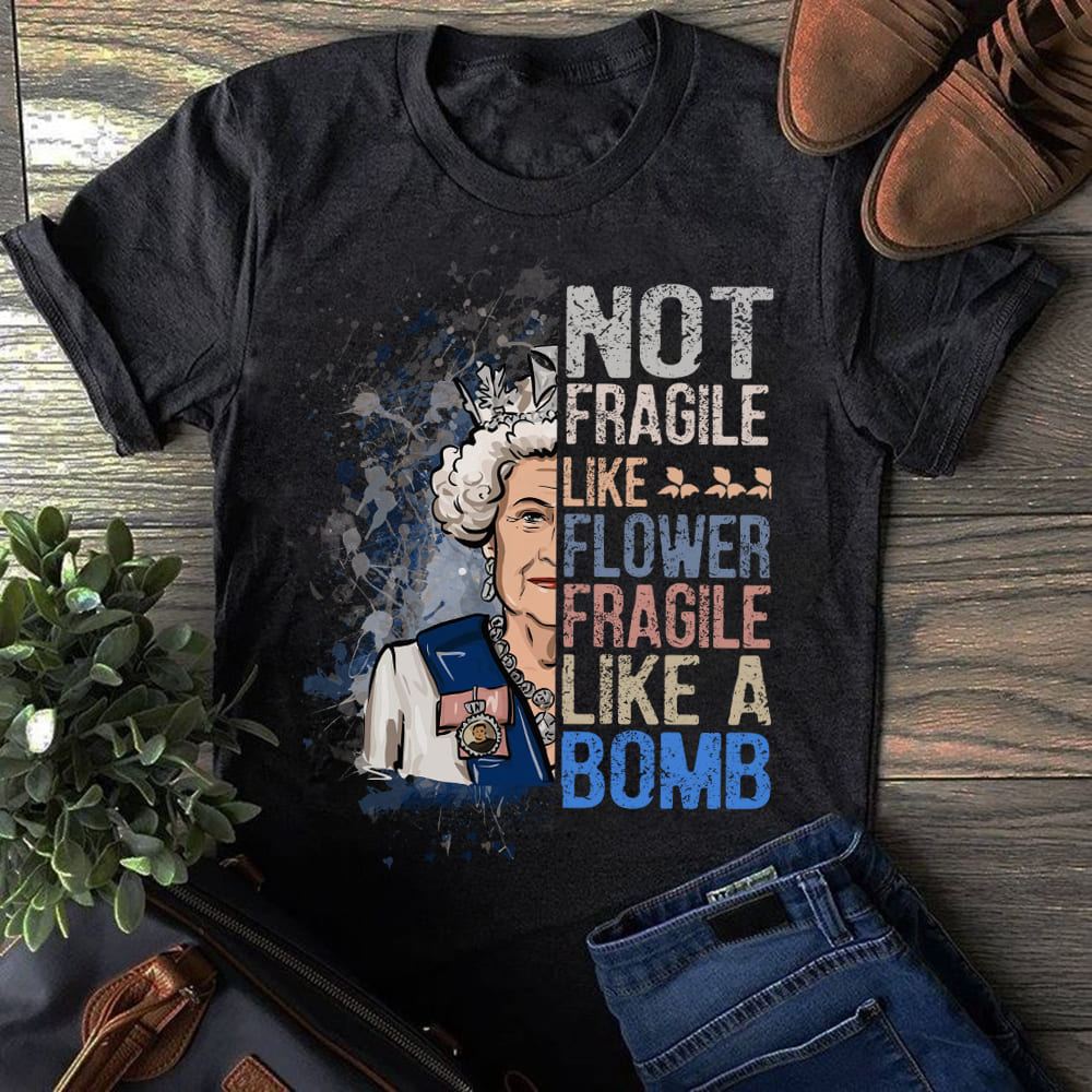 Not fragile like flower, fragile like a bomb - RGB T-shirt
