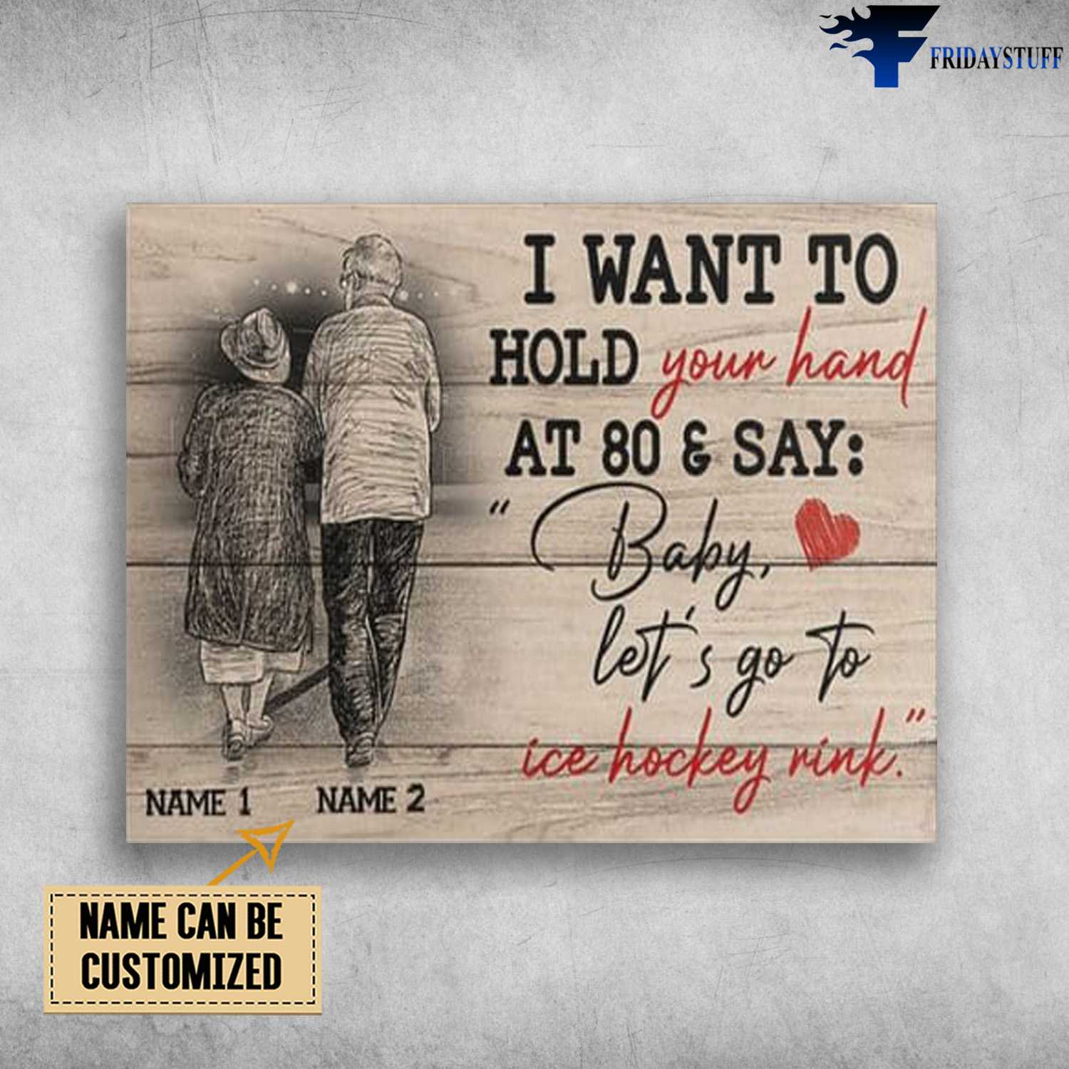 Old Couple, Love Poster, I Want To Hold Your Hand, At 80 And Says, Baby Let's Go To Ice Hockey Rink