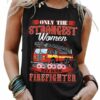 Only the strongest women become firefighter - Firefighter the lifesaver, gift for firefighter
