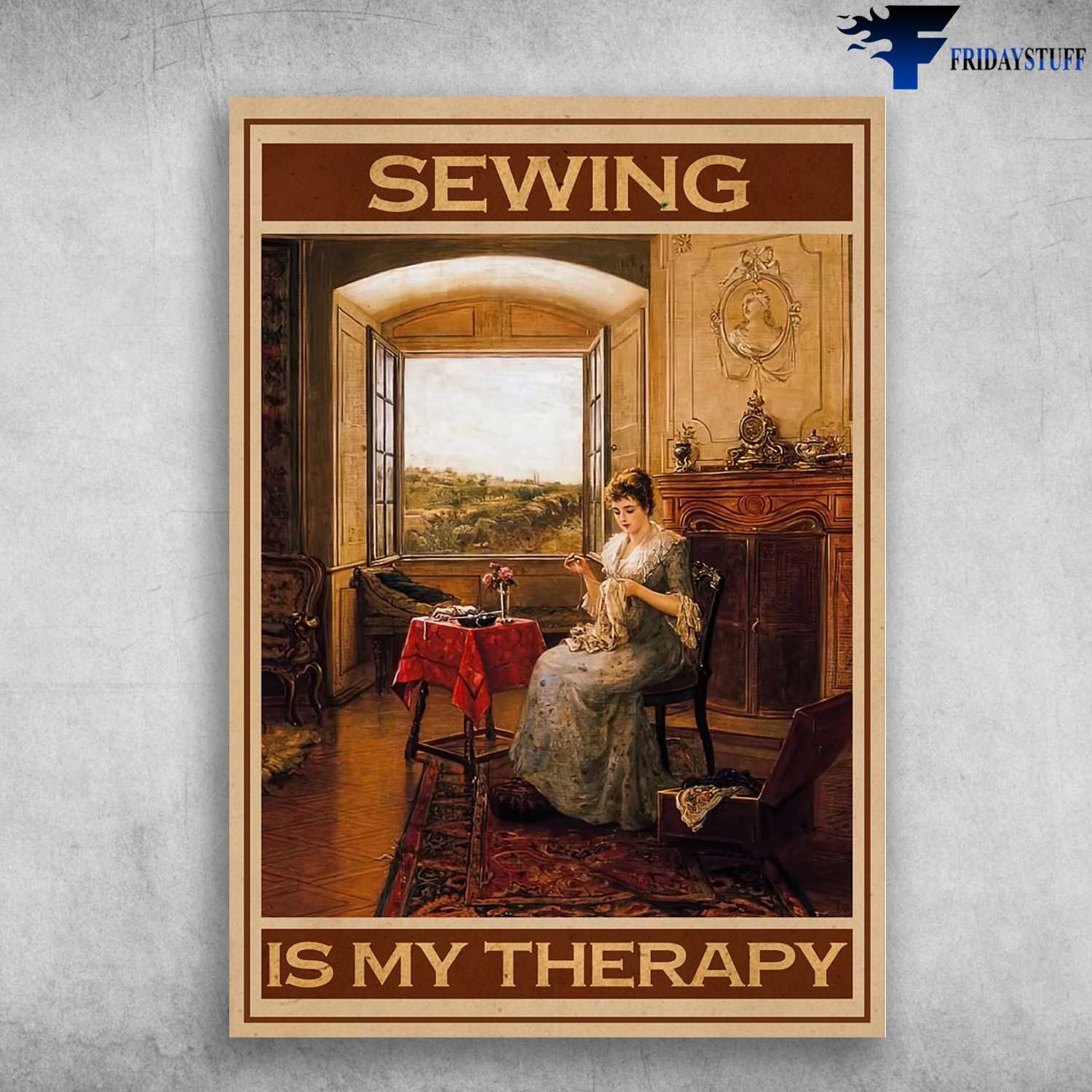 Sewing Lady, Sewing Poster, Sewing Is My Therapy