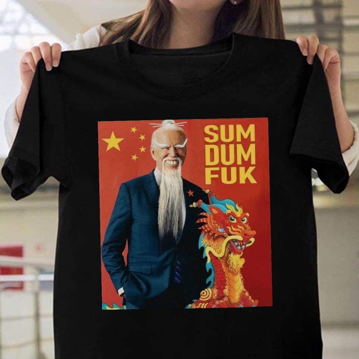 Sum dum fuk - Silly Joe Biden, Chinese Joe Biden, Fuck Joe Biden T-shirt