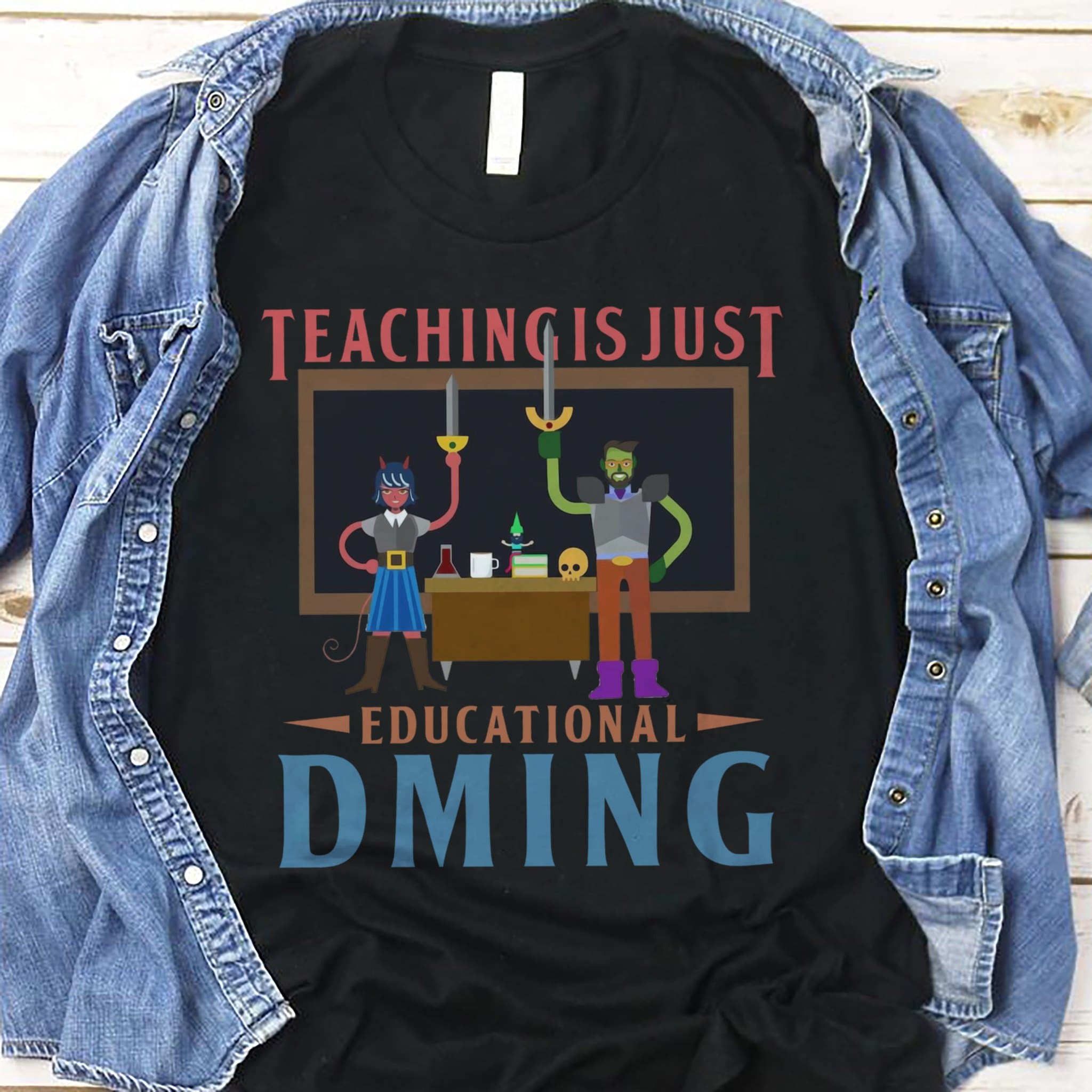 Teaching is just educational Dming - Dungeons and Dragons, Funny gift for teacher